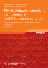 Physik Aufgabensammlung für Ingenieure und Naturwissenschaftler