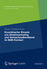 Koordinierter Einsatz von Direktmarketing und Verkaufsaußendienst im B2B-Kontext