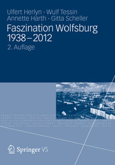 Faszination Wolfsburg 1938-2012