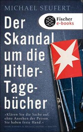 Der Skandal um die Hitler-Tagebücher