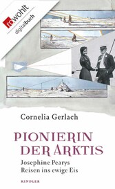 Pionierin der Arktis