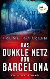 Das dunkle Netz von Barcelona - oder: Im Bann des Tigers