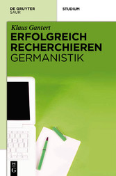 Erfolgreich recherchieren -  Germanistik