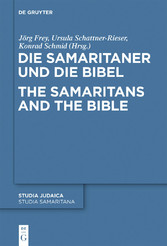 Die Samaritaner und die Bibel / The Samaritans and the Bible