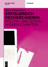 Erfolgreich recherchieren -  Politik- und Sozialwissenschaften