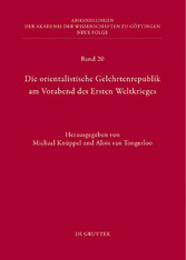 Die orientalistische Gelehrtenrepublik am Vorabend des Ersten Weltkrieges