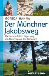 Der Münchner Jakobsweg