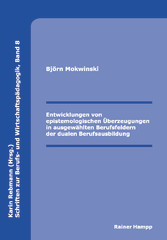 Entwicklungen von epistemologischen Überzeugungen in ausgewählten Berufsfeldern der dualen Berufsausbildung