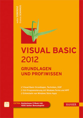 Visual Basic 2012 - Grundlagen und Profiwissen