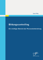 Bildungscontrolling: Ein wichtiger Bereich der Personalentwicklung