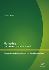 Marketing im neuen Jahrtausend