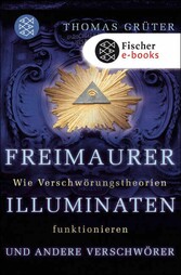 Freimaurer, Illuminaten und andere Verschwörer