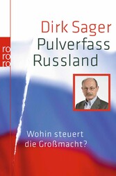 Pulverfass Russland