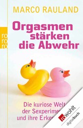 Orgasmen stärken die Abwehr