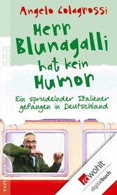 Herr Blunagalli hat kein Humor