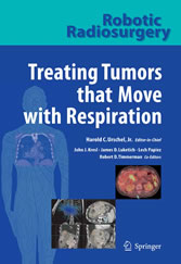 Robotic Radiosurgery. Treating Tumors that Move with Respiration