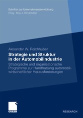 Strategie und Struktur in der Automobilindustrie