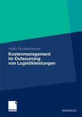 Kostenmanagement im Outsourcing von Logistikleistungen