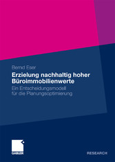 Erzielung nachhaltig hoher Büroimmobilienwerte