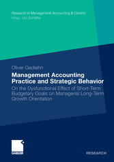 Management Accounting Practice and Strategic Behavior