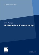 Multikriterielle Tourenplanung