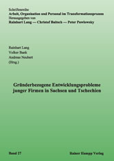 Gründerbezogene Entwicklungsprobleme junger Firmen in Sachsen und Tschechien