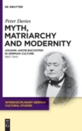 Myth, Matriarchy and Modernity