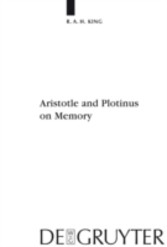 Aristotle and Plotinus on Memory