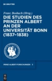 Die Studien des Prinzen Albert an der Universität Bonn (1837-1838)