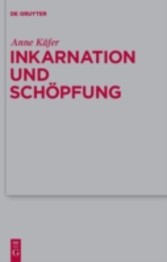 Inkarnation und Schöpfung