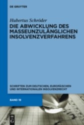 Die Abwicklung des masseunzulänglichen Insolvenzverfahrens