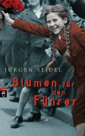 Blumen für den Führer