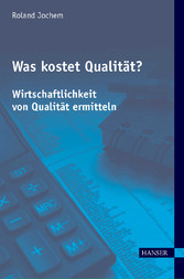 Was kostet Qualität?