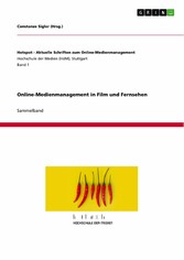 Online-Medienmanagement in Film und Fernsehen