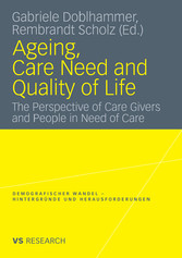 Ageing, Care Need and Quality of Life