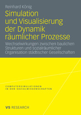 Simulation und Visualisierung der Dynamik räumlicher Prozesse