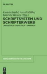 Schriftsystem und Schrifterwerb