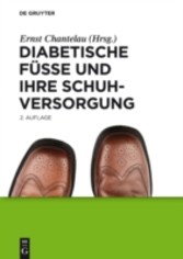 Diabetische Füße und ihre Schuhversorgung