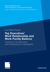 Top Executives' Work Relationship and Work-Family Balance