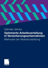 Optimierte Arbeitsverteilung in Versicherungsunternehmen