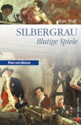 Silbergrau - Blutige Spiele