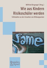 Wie aus Kindern Risikoschüler werden