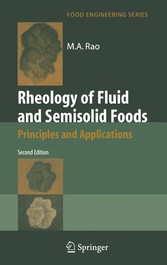 Rheology of Fluid and Semisolid Foods: Principles and Applications