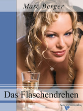 Das Flaschendrehen