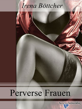 Perverse Frauen