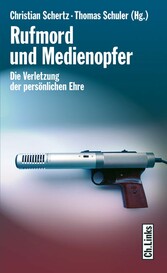 Rufmord und Medienopfer