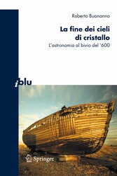 La fine dei cieli di cristallo