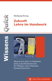 WissensQuick: Zukunft Lehre im Handwerk