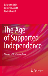 The Age of Supported Independence