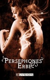 Persephones Erbe